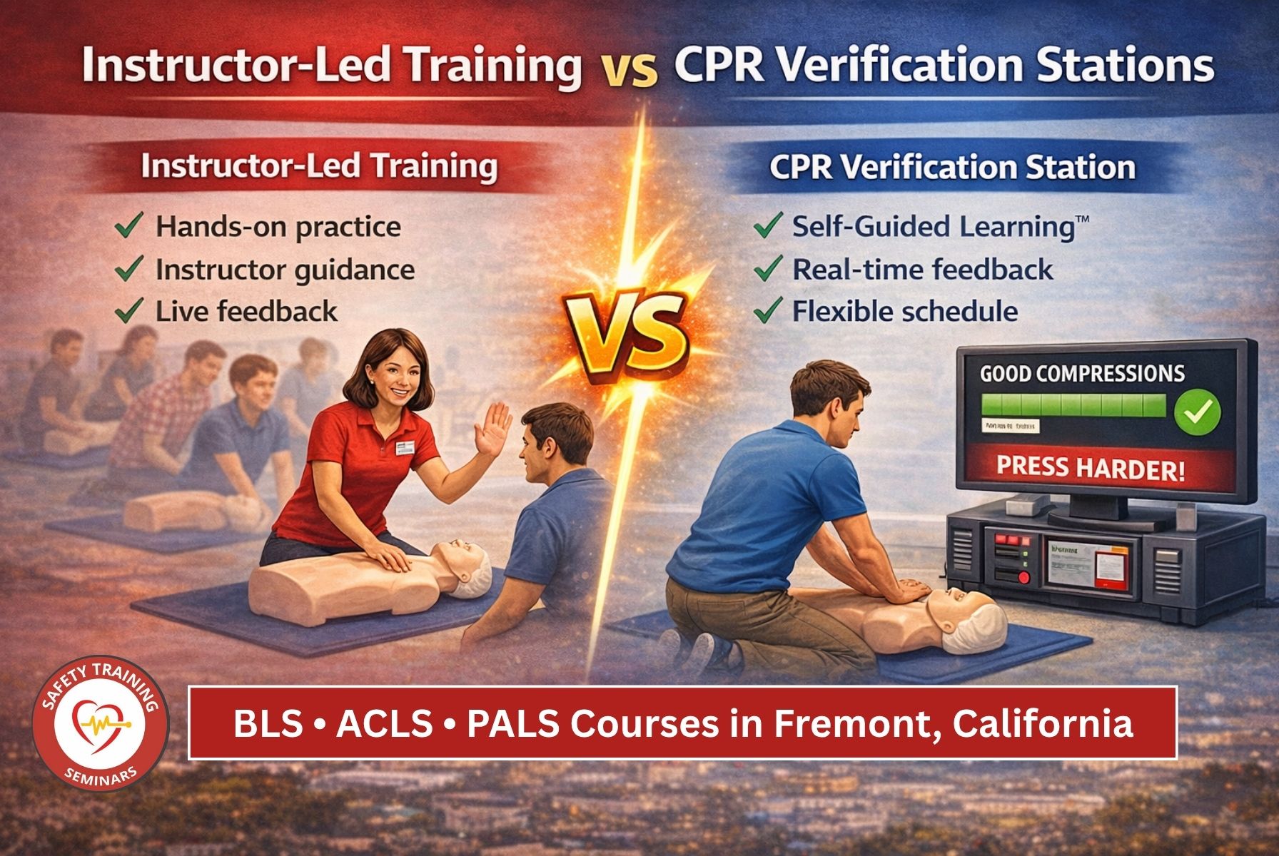 Instructor-Led Training vs. CPR Verification Stations BLS, ACLS, and PALS Courses in Fremont, CA